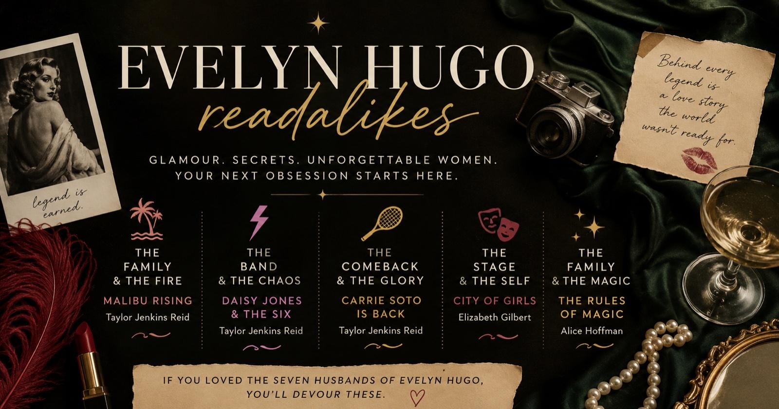 Old-Hollywood flat lay for Evelyn Hugo readalikes — a vintage starlet portrait, film camera, champagne coupe, and five recommended novels arranged on dark satin